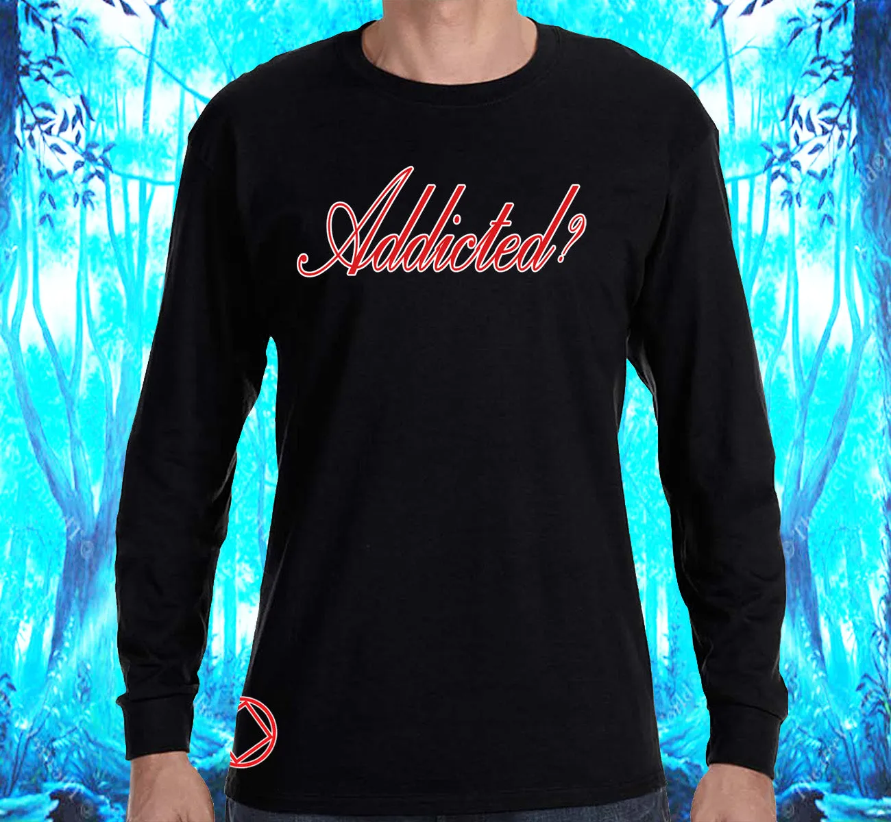 Addicted? V.2 SS/LS Tee